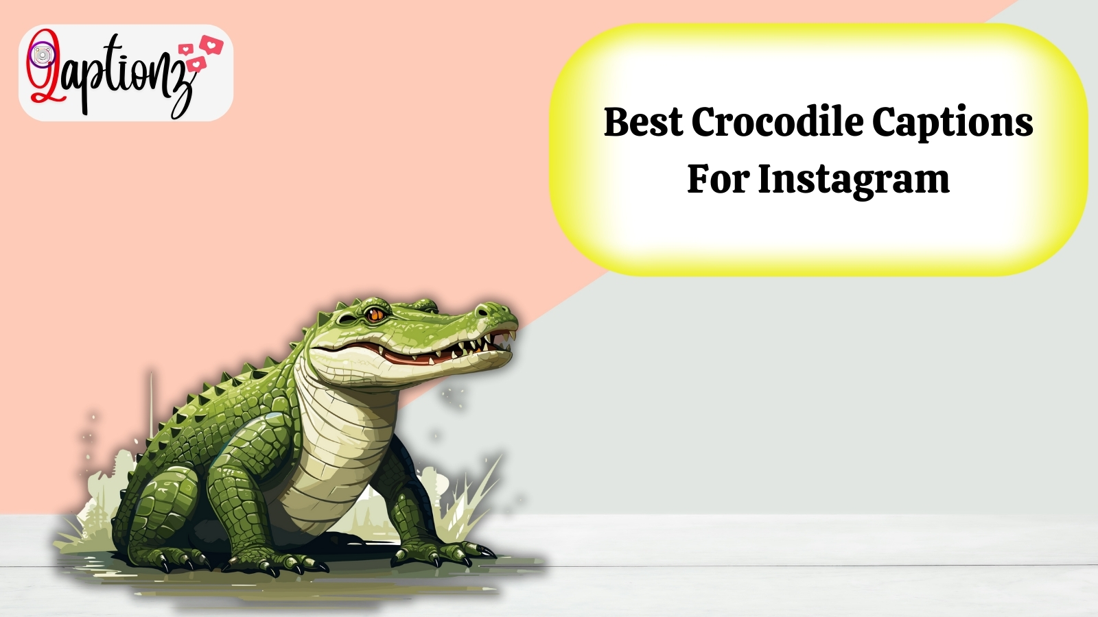 Best Crocodile Captions For Instagram
