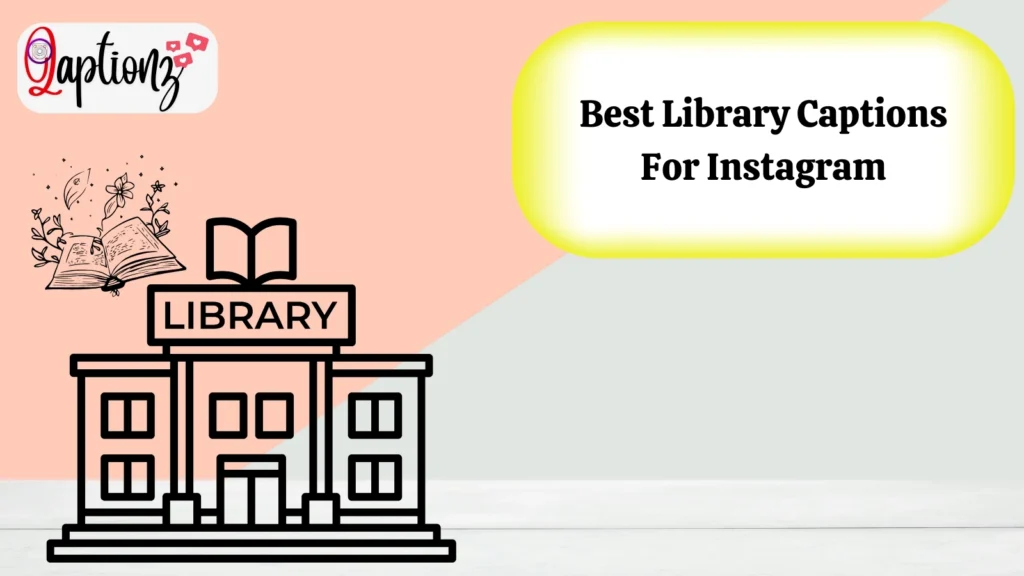 Best Library Captions For Instagram