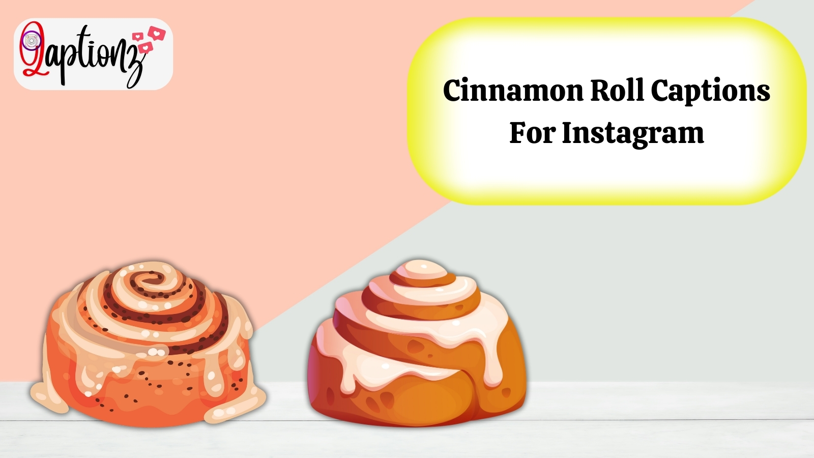 Cinnamon Roll Captions For Instagram