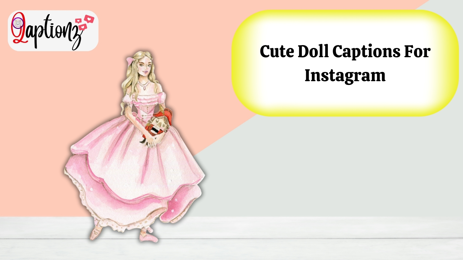 Cute Doll Captions For Instagram