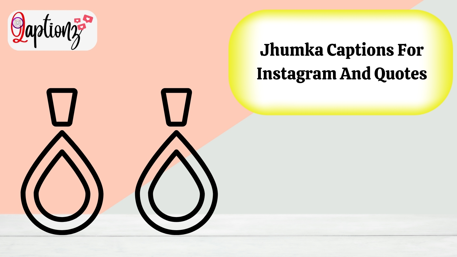Jhumka Captions For Instagram And Quotes