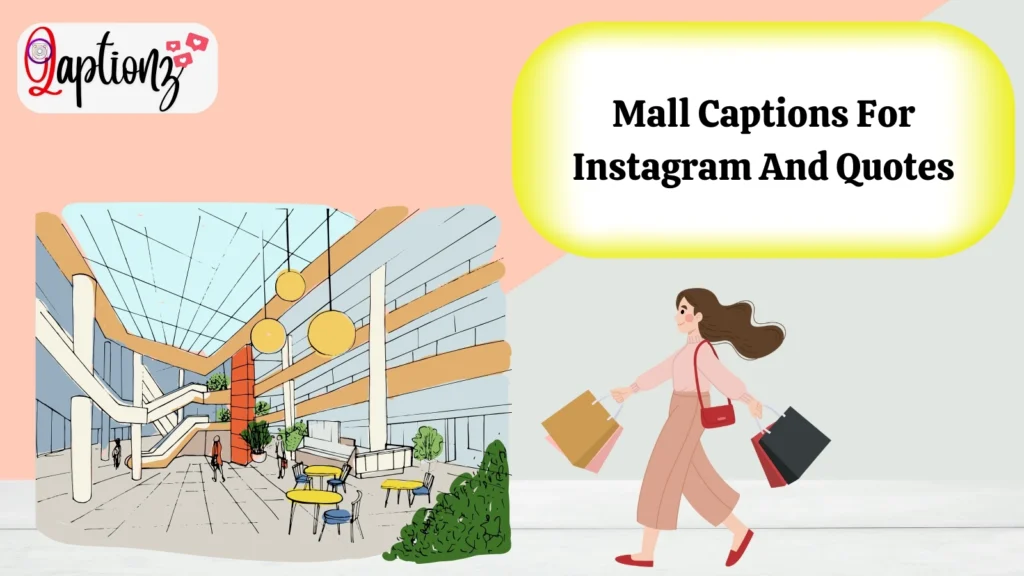 Mall Captions For Instagram And Quotes