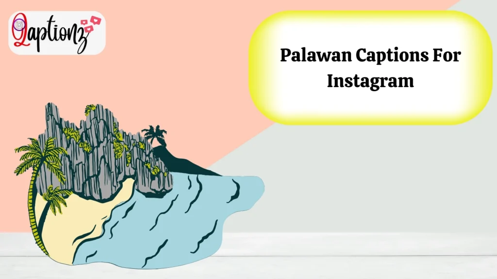 Palawan Captions For Instagram
